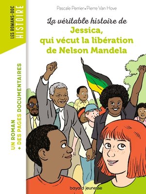 cover image of La véritable histoire de Jessica, qui vécut la libération de Nelson Mandela